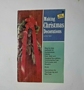 Making Christmas Decorations Gene Taylor 44 Projects Booklet 1968  Review