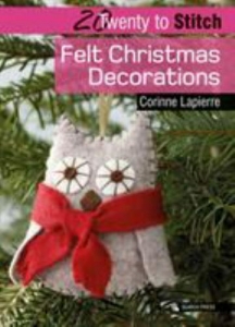 Twenty to Make: Felt Christmas Decorations by Corinne Lapierre (2013, Paperback) Review
