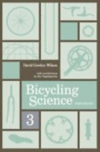 Bicycling Science by David Gordon Wilson and Frank Rowland Whitt (2004, Trade… Review