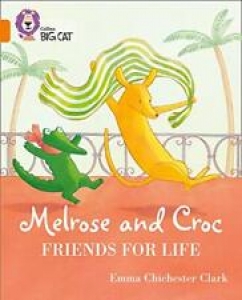 Melrose and Croc Friends For Life: Band 06/Orange (Collins Big Cat), Clark.. Review
