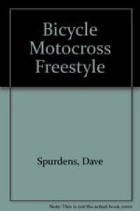 Bicycle Motocross Freestyle By Dave Spurdens Review