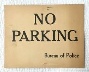 Vintage Sign No Parking Bureau of Police Man Cave Photo Prop 11 x 14 Card Stock Review
