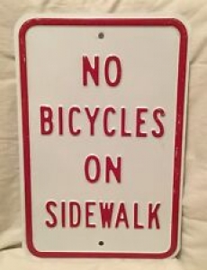Red & White No Bicycles On Sidewalk Steel Metal Embossed Street Sign #1 Review
