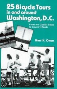 25 Bicycle Tours in and Around Washington, D.C.: From the Capitol Steps to Coun Review