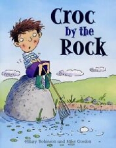 Croc By the Rock By Hilary Robinson,Mike Gordon Review