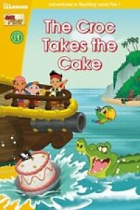 Jake and the Never Land Pirates: The Croc Takes the Cake (Level Pre-1) (Disney  Review