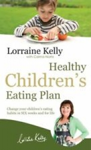 Lorraine Kelly’s Healthy Children’s Eating Plan By Lorraine Kelly Review