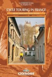 Cycle Touring in France: Eight selected cycle tours (Cicerone Guides) By Stephe Review