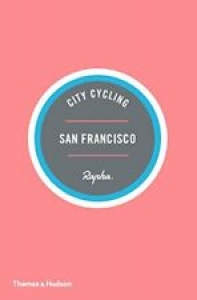 City Cycling USA: San Francisco By Kelton Wright Review