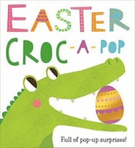 Easter Croc (Pop Ups) By Roger Priddy Review