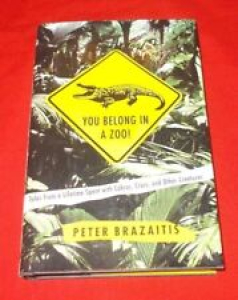 “You Belong in a Zoo”  Peter Brazaitis *2003* (Signed 1st Edition)  HC/DJ VG+ Review