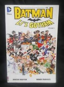 Batman: Volume 1 : Li’l Gotham by Dustin Nguyen,  Derek Fridolfs Review
