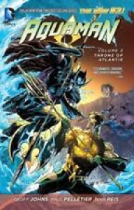 AQUAMAN Throne of Atlantis Vol. 3 by Geoff Johns (2014, Paperback) DC COMICS Review
