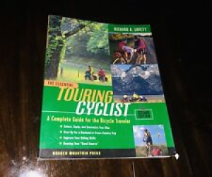 The Essential Touring Cyclist: A Complete Guide for the Bicycle Traveler, Second Review
