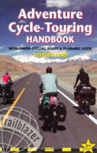 Adventure Cycle-Touring Handbook, 2nd: Worldwide Cycling Route & Planning Guide Review