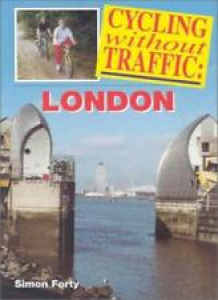 Cycling Without Traffic London By Simon Forty Review
