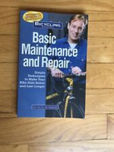 Bicycling Magazine’s Basic Repair and Maintenance Edited By Ed Pavelka, Revised Review
