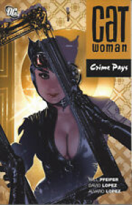 Catwoman  Crime Pays  SC TPB  NEW  OOP Review