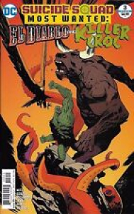 Suicide Squad: Most Wanted: El Diablo and Killer Croc #3! Review
