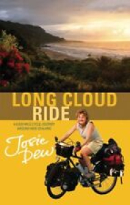 Long Cloud Ride: A Cycling Adventure Across New Zealand By Josie Dew Review