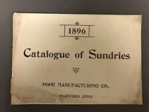 1896 Catalouge Of Sundries Pope Manufacturing Bicycle parts 12 Page 7″ x 9 1/2″ Review