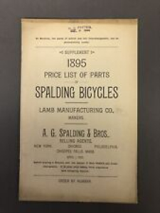 1895 Price List Of Parts Of Spalding Bicycles Lamp Manufacturing 9″ x 5 3/4″ Review