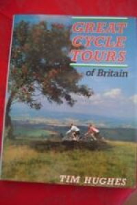 Great Cycle Tours of Britain By Timothy R. Hughes. 9780706365979 Review