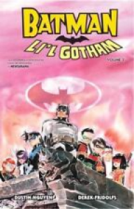 BATMAN Li’L Gotham Vol. 2 by Dustin Nguyen (2014, Paperback) DC COMICS Review
